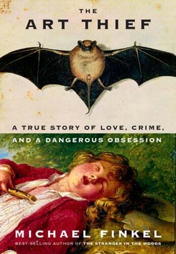 The Art Thief: A True Story of Love, Crime, and a Dangerous Obsession by Finkel