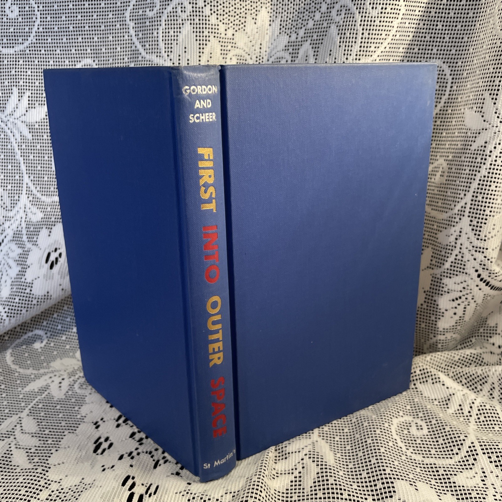First Into Outer Space by Ted Gordon & Julian Scheer ~First Edition Hardcover DJ