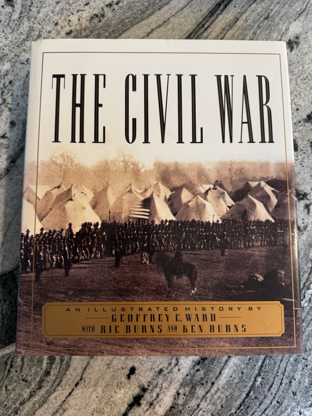 The Civil War An Illustrated History, by Geoffrey Ward w/ Ric Burns &Ken Burns