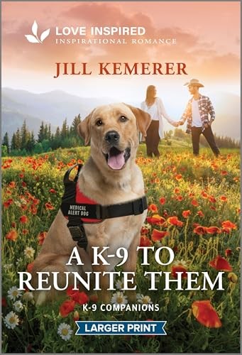 A K-9 to Reunite Them: An Uplifting I…, Kemerer, Jill