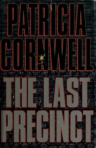 The Last Precinct: Scarpetta (Book 11) by Cornwell, Patricia, Good Book