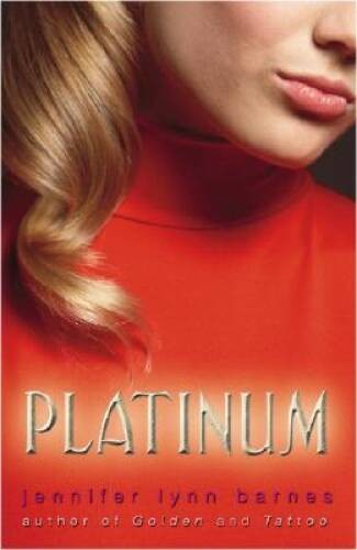 Platinum – Paperback By Barnes, Jennifer Lynn – GOOD
