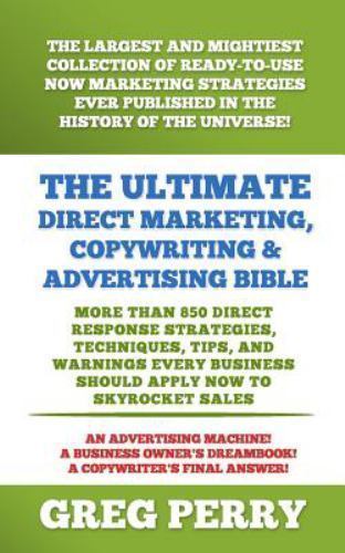Ultimate Direct Marketing, Copywriting, & Advertising Bible-more Than 850 Dir…