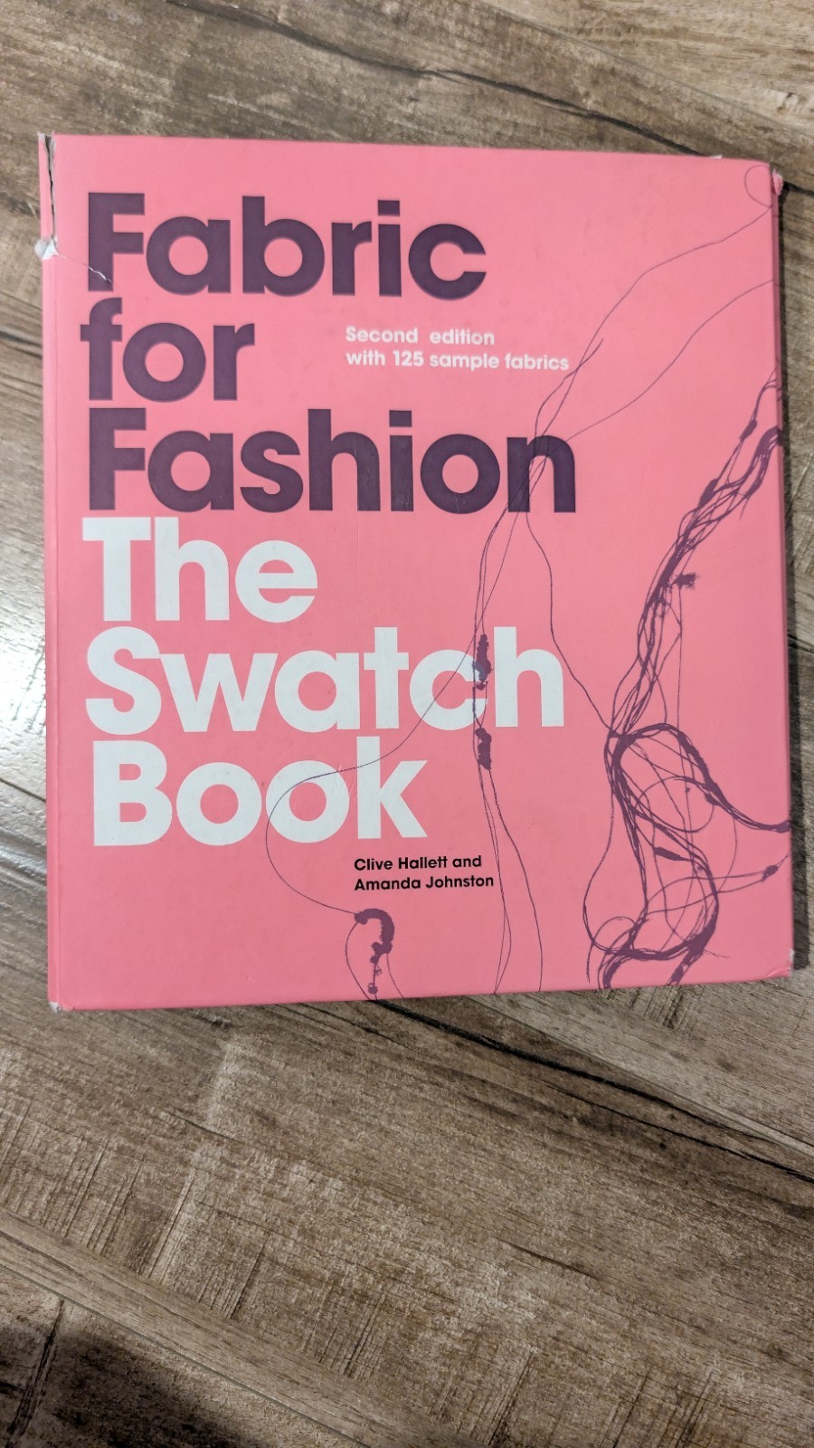 Fabric for Fashion: The Swatch Book Revised Second Edition