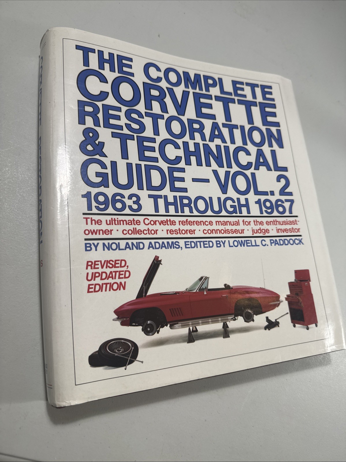 Complete Corvette Restoration and Technical Guide-vol 2 1963 Through 1967