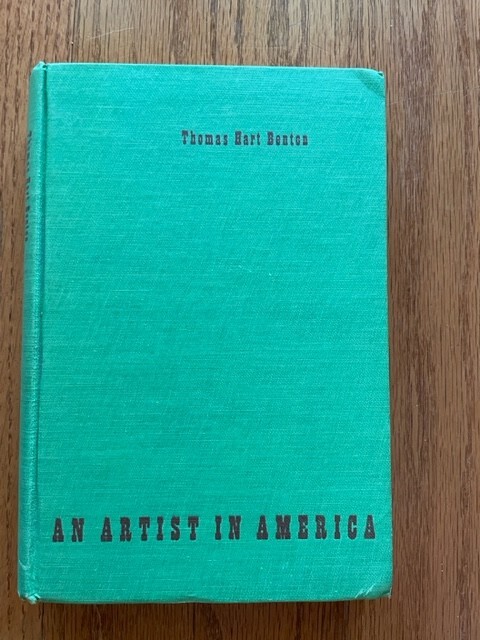 An Artist in America by Thomas Hart Benton 1951