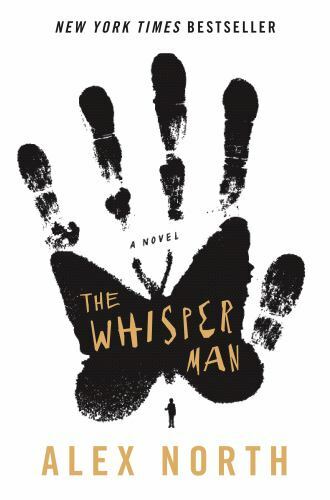 The Whisper Man : A Novel by Alex North (2020, Trade Paperback)