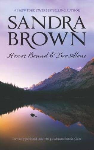 Honor Bound & Two Alone – Mass Market Paperback By Brown, Sandra – GOOD