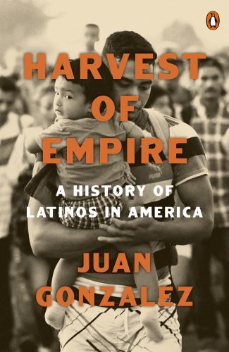 Harvest of Empire by Gonzalez, Juan, paperback, Used – Very Good