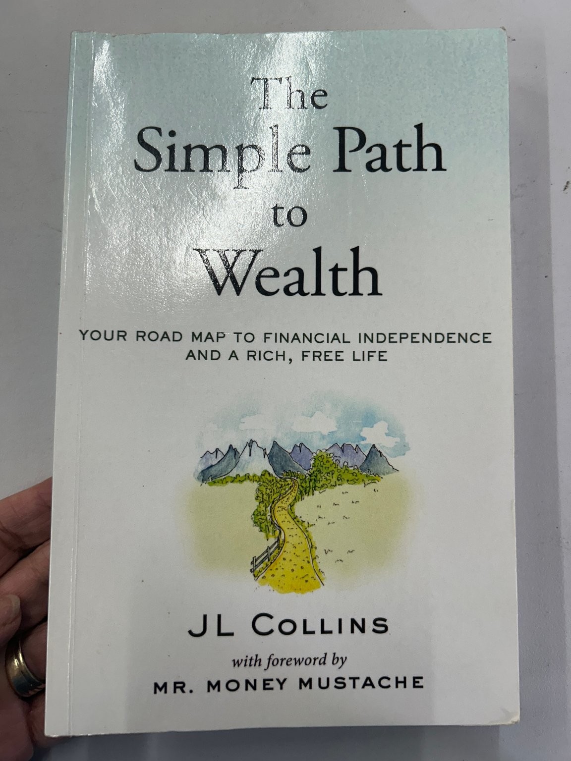 The Simple Path to Wealth JL Collins 2016 First Edition Finance Guide