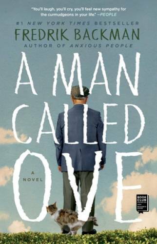 A Man Called Ove: A Novel – Paperback By Backman, Fredrik – GOOD