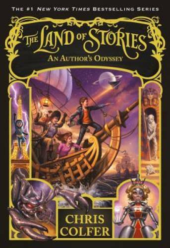 The Land of Stories: An Author’s Odyssey – Paperback By Colfer, Chris – GOOD