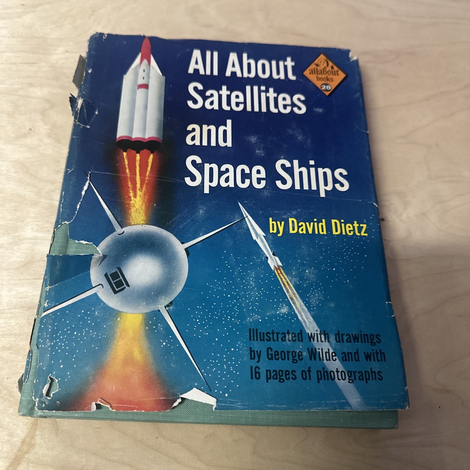 All about Satellites and Space Ships by David Dietz 1958 HC 3rd printing