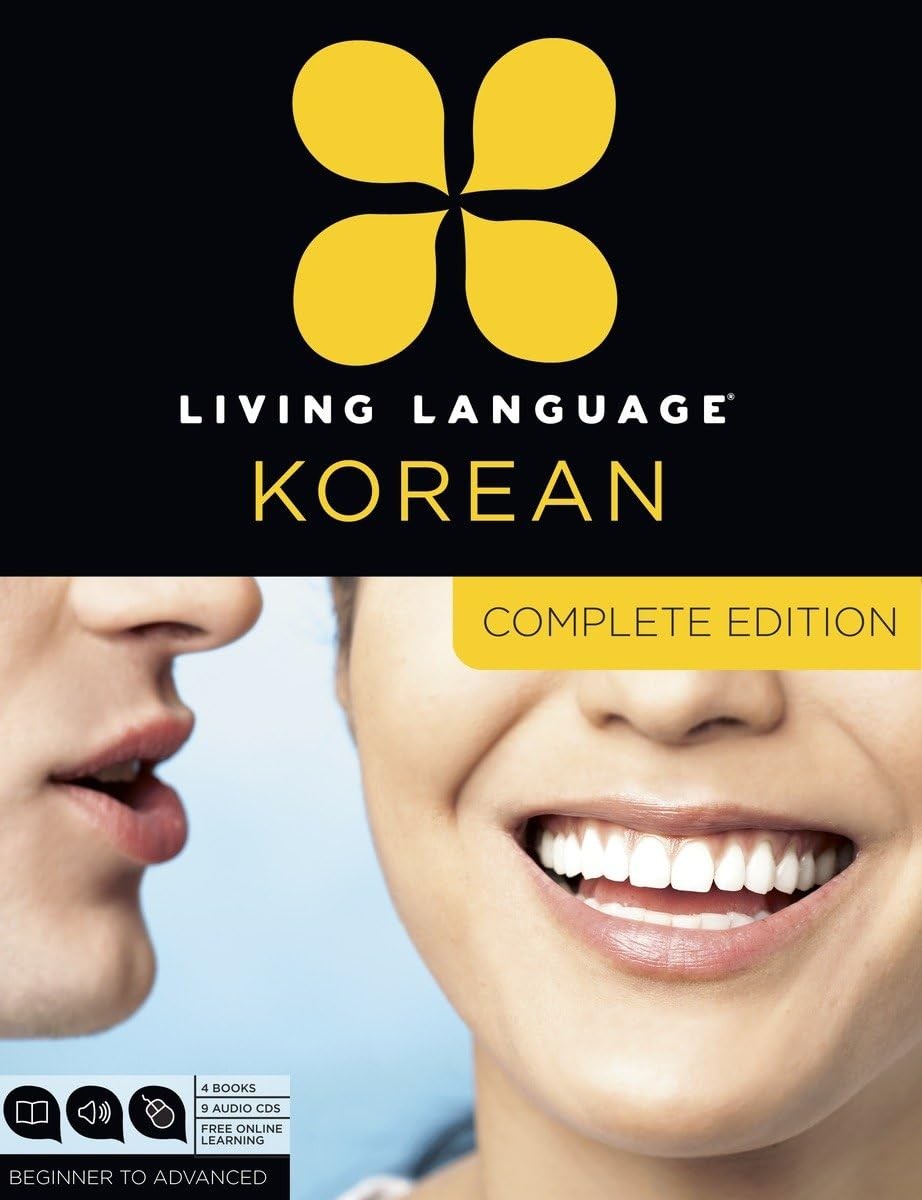 Living Language Korean, Complete Edition: Beginner through advanced course, …