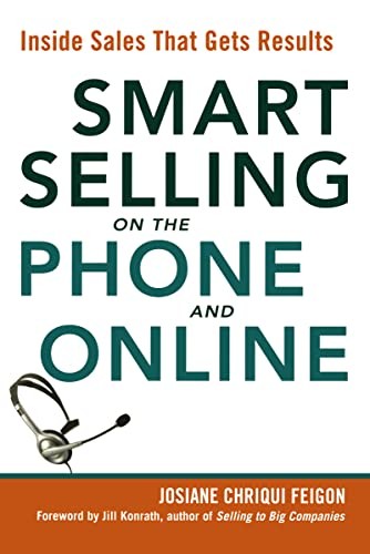 Smart Selling on the Phone and Online: Inside Sales That – VERY GOOD