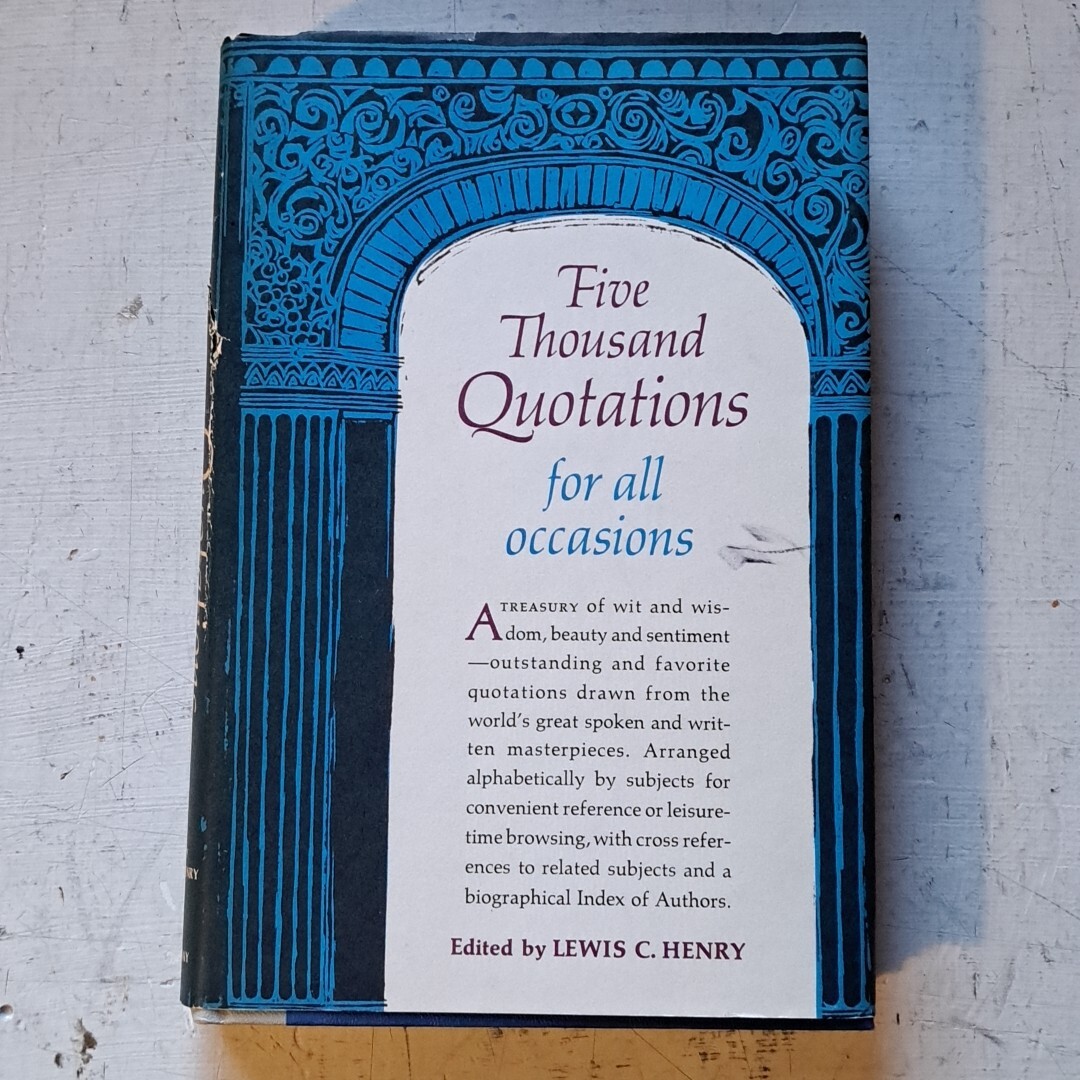 Five Thousand Quotations for All Occasions Henry Doubleday 1945 HC DJ 346 Page