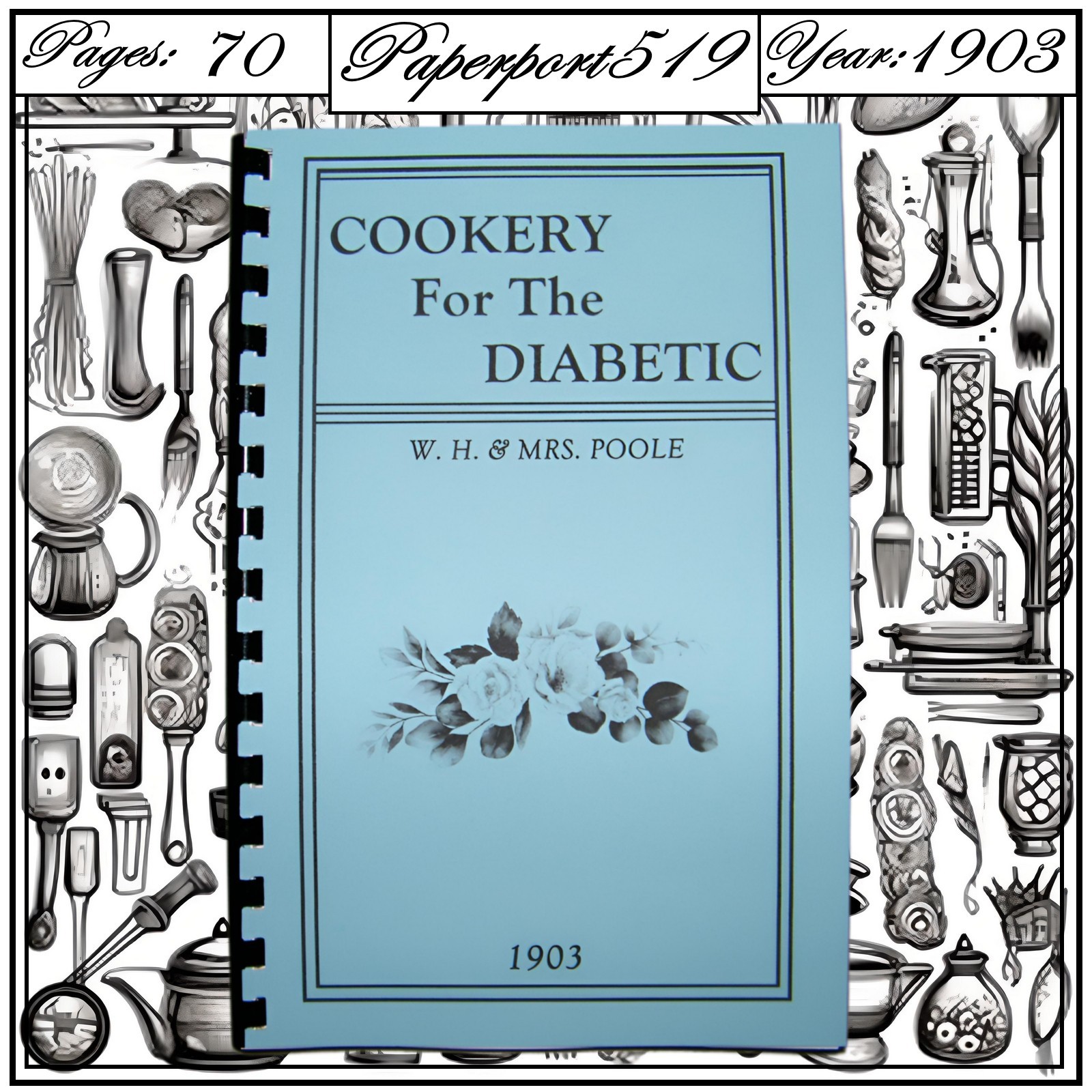 1903 Cookery For The Diabetic Vintage Cook Book 70 Pages