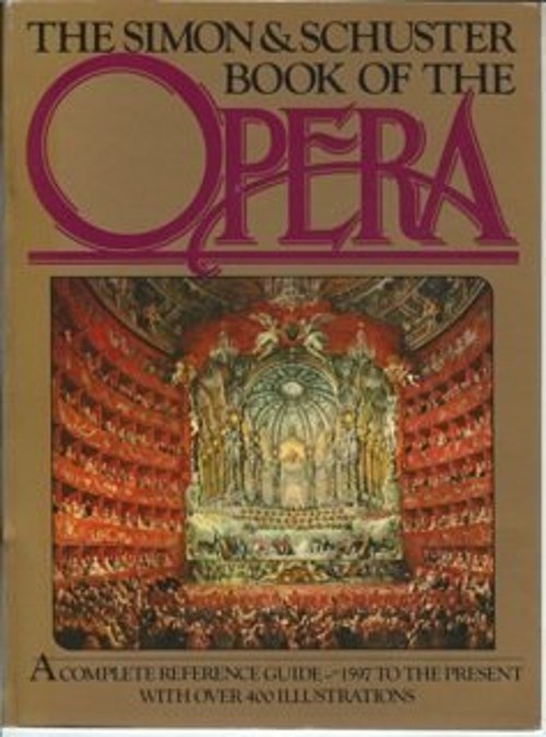 The Simon and Schuster Book of the Opera Paperback Arnoldo Mondad
