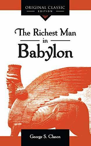 The Richest Man in Babylon – Paperback By Clason, George S. – GOOD