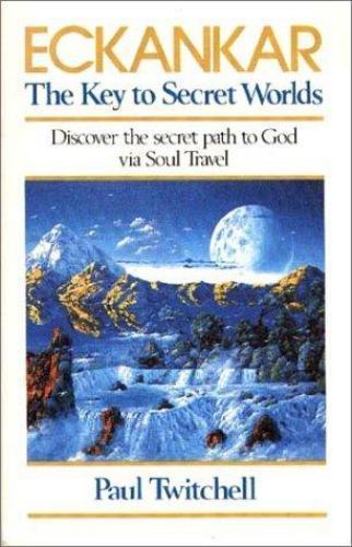 Eckankar: The Key to Secret Worlds paperback Used – Very Good