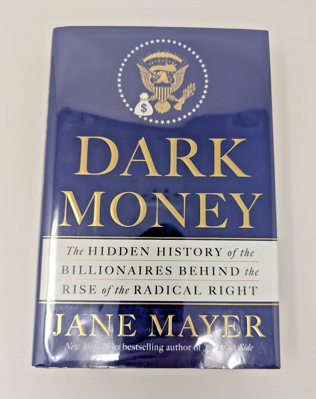 Dark Money by Jane Mayer SIGNED 1st Ed /1st Printing