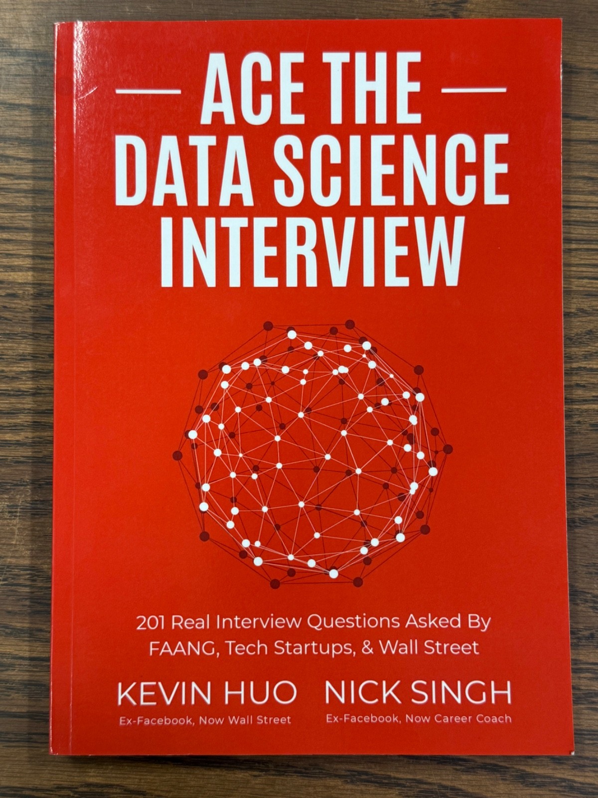 Ace the Data Science Interview: 201 Real Interview Questions Asked By FAANG…