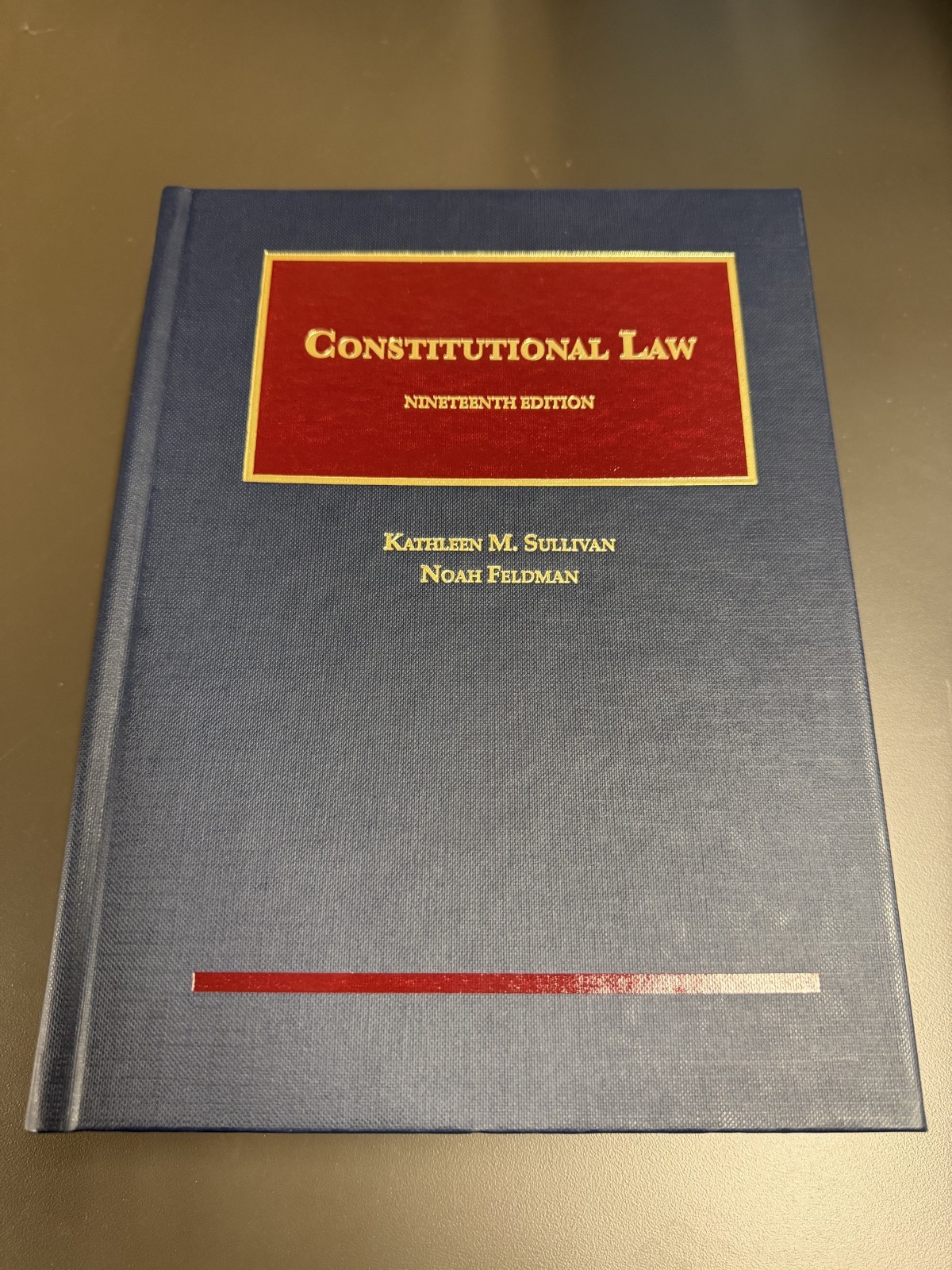 Constitutional Law by Noah Feldman and Kathleen Sullivan (2016, Hardcover)
