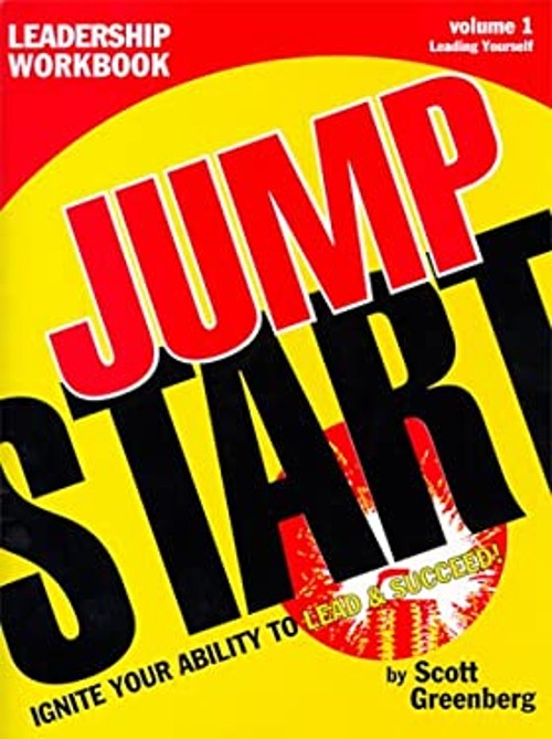 The Jump Start Leaderhsip Vol. 1 : Ignite Your Ability to Lead an