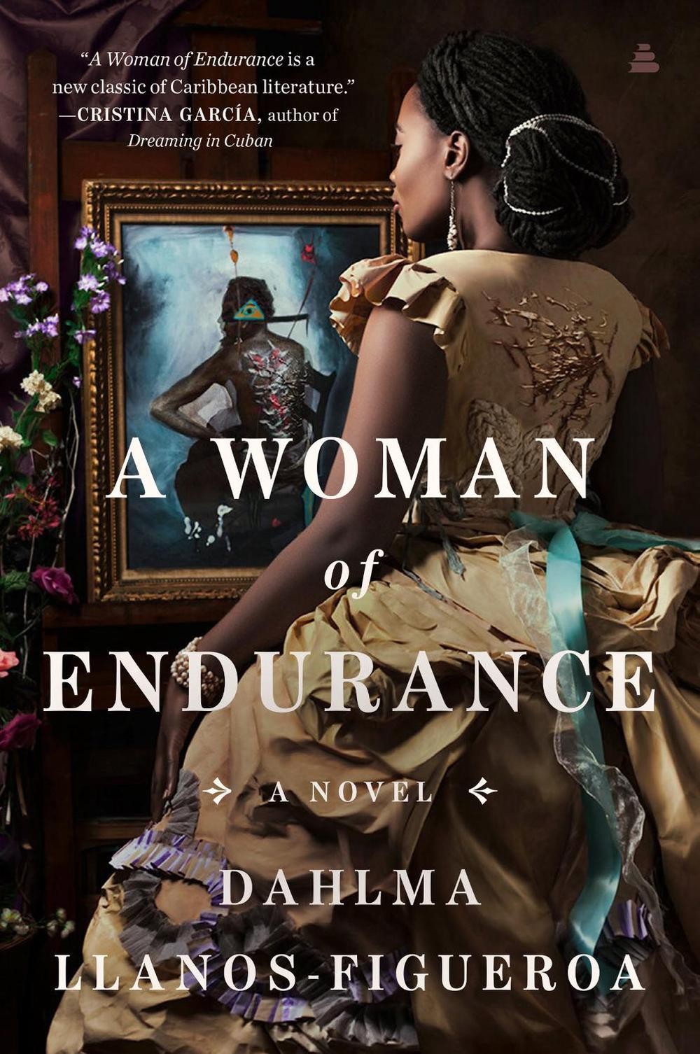 A Woman of Endurance: A Novel by Dahlma Llanos-Figueroa (English) Paperback Book