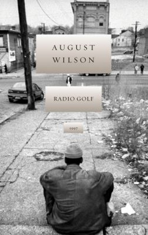 Radio Golf Hardcover August Wilson