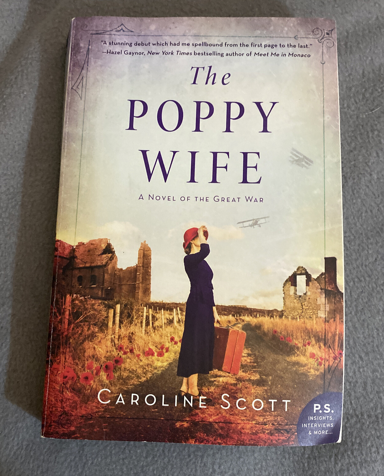 The Poppy Wife : A Novel of the Great War by Caroline Scott (2019, Trade…