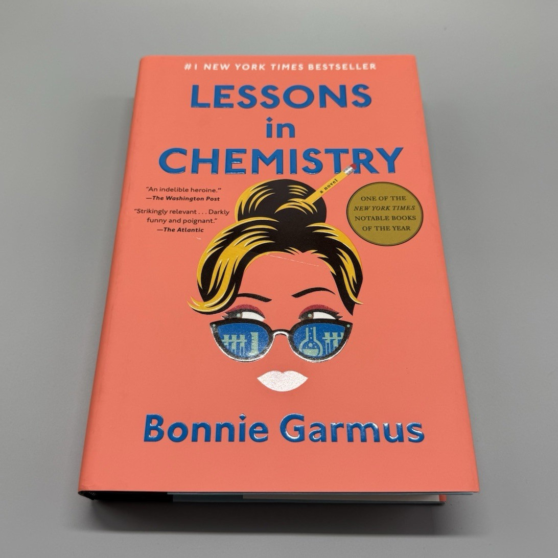Bonnie Garmus Lessons in Chemistry Hardcover Novel, Fiction Contemporary Women