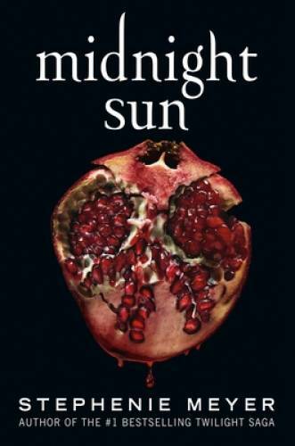 Midnight Sun – Hardcover By Meyer, Stephenie – GOOD
