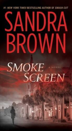 Smoke Screen: A Novel – Mass Market Paperback By Brown, Sandra – GOOD