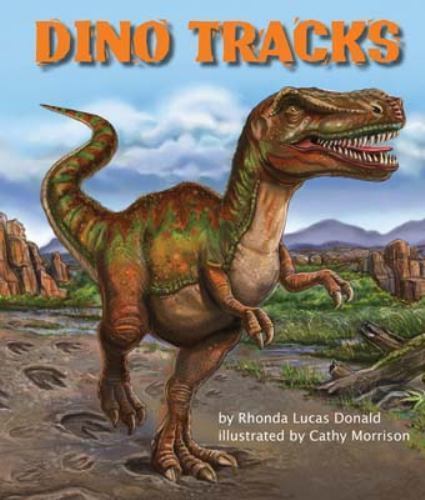Dino Tracks; Arbordale Collection – Rhonda Lucas Donald, 1607186314, paperback