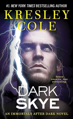 Dark Skye: Volume 15 (Immortals After…, Cole, Kresley