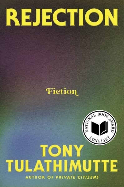 Rejection, Paperback by Tulathimutte, Tony, Like New Used, Free shipping in t…