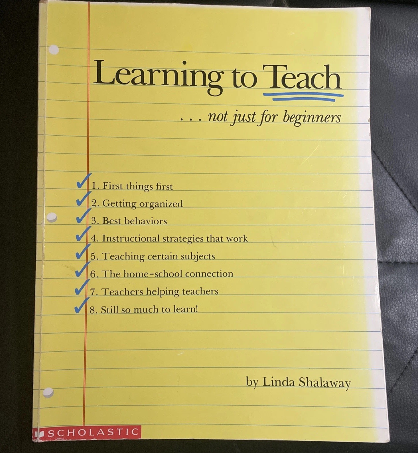 1989 Learning to Teach by Linda Shalaway, Good Book 300+ Pages