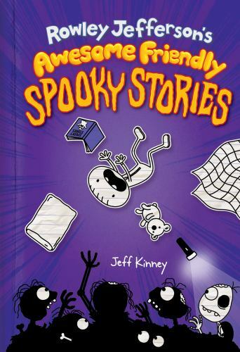 Rowley Jefferson’s Awesome Friendly Spooky Stories (Diary of an Awesome…