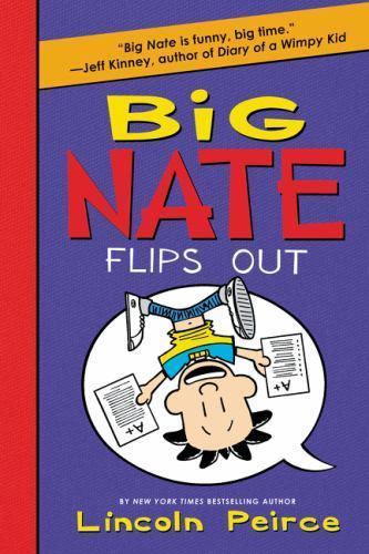 Big Nate Flips Out: A Funny Illustrated M- 0062367528, paperback, Lincoln Peirce