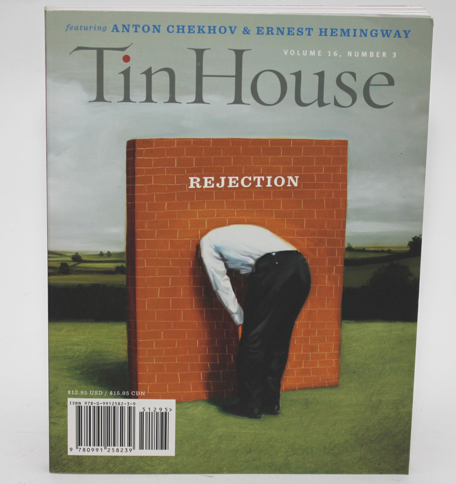 TIN HOUSE 63: REJECTION Volume 16, Number 3 Spring 2015 Magazine Hemingway