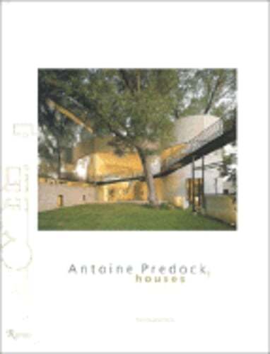 Antoine Predock: Houses by Antoine Predock: Used
