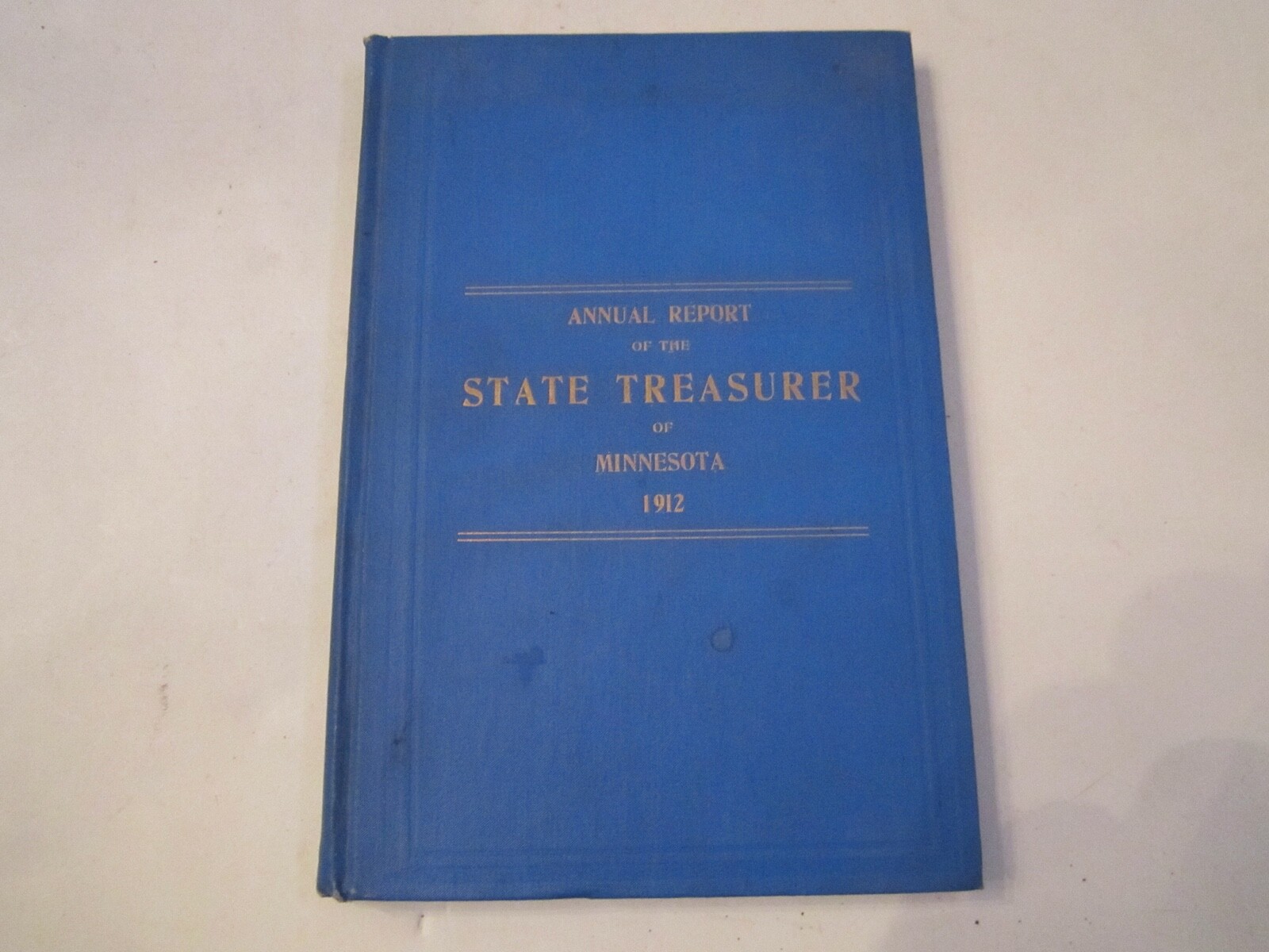 1912 STATE OF MINNESOTA STATE TREASURER ANNUAL REPORT BOOK – 198 PAGES
