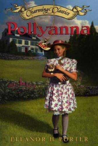 Pollyanna (Book and Charm) – Paperback By Porter, Eleanor H. – GOOD