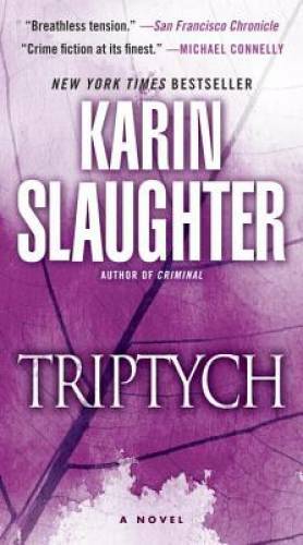 Triptych: A Novel – Paperback By Slaughter, Karin – GOOD