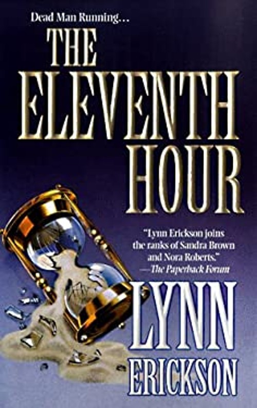 The Eleventh Hour Mass Market Paperbound Lynn Erickson