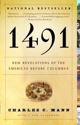 1491: New Revelations of the Americas Before Columbus – Paperback – GOOD