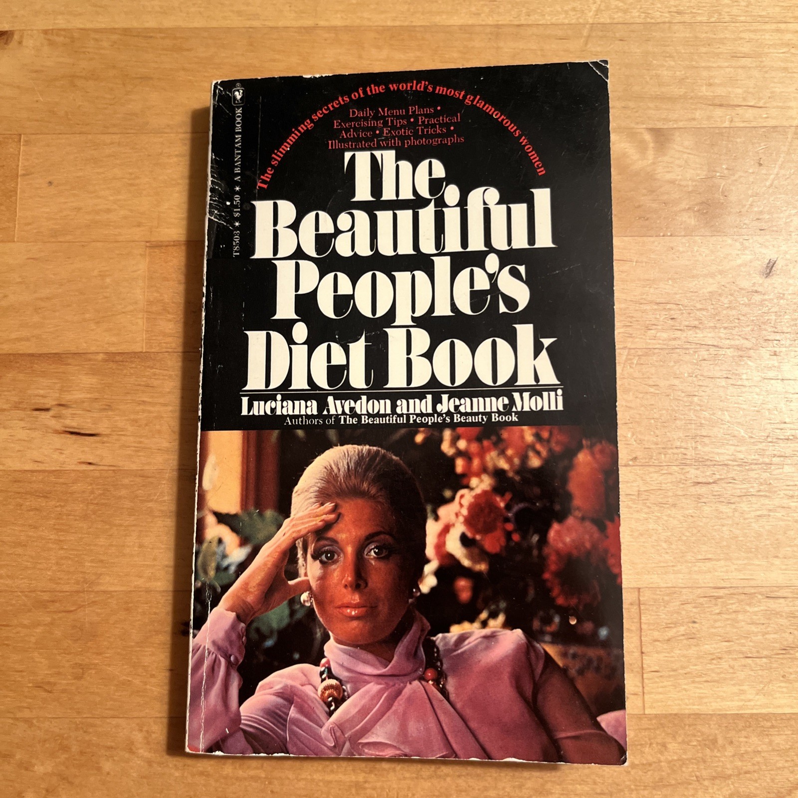 The Beautiful People’s Diet Book Luciana Avedon 1975 Bantam Edition Jeanne Molli