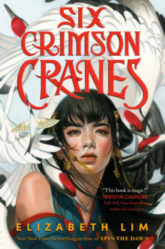 Six Crimson Cranes – Hardcover By Lim, Elizabeth – GOOD