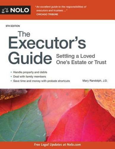 Executor’s Guide, The: Settling a Loved One’s Estate or Trust – Paperback – GOOD